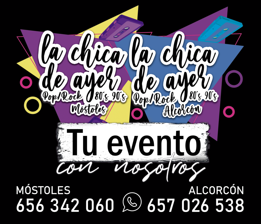 La Chica de Ayer - Móstoles